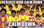 ay-alrite-now-calm-down-calm-down.jpg