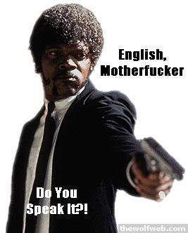 English_Motherfucker_Do_You_Speak_I.jpg