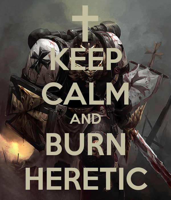 keep-calm-and-burn-heretic-19.png